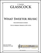 What Sweeter Music SATB choral sheet music cover